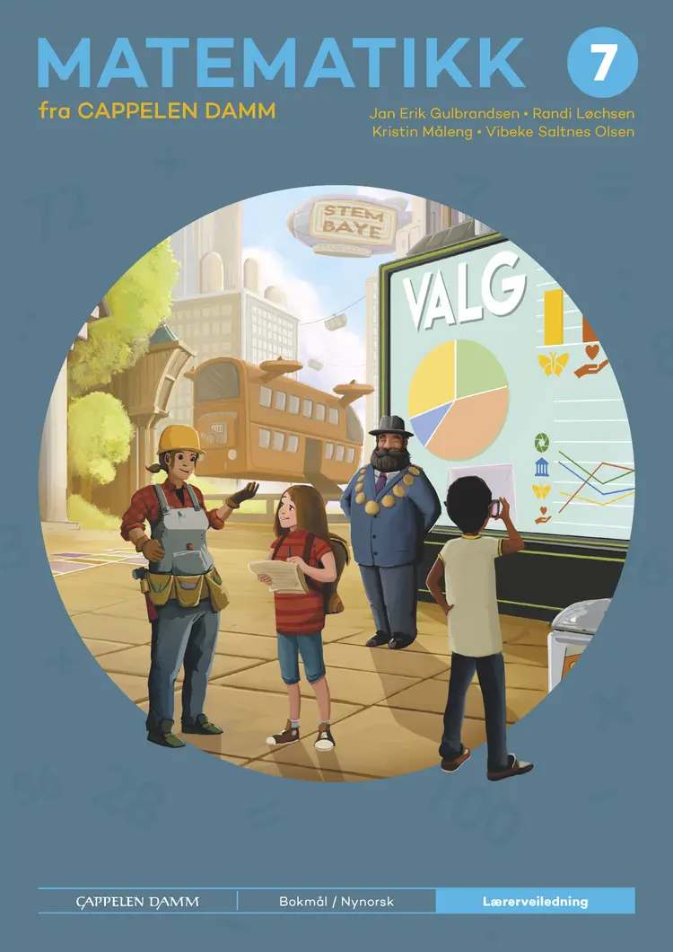 Omslag Matematikk 7 fra Cappelen Damm Lærerveiledning av Jan Erik Gulbrandsen, Randi Løchsen, Kristin Måleng og Vibeke Saltnes Olsen (Ukjent)