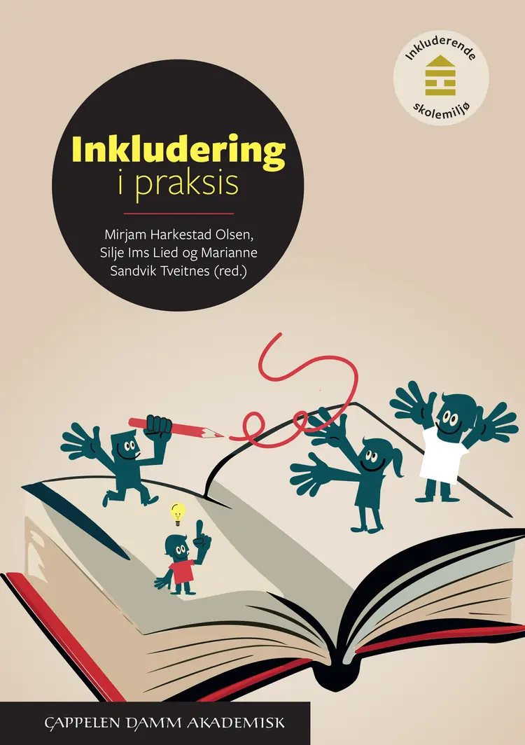 Omslag Inkludering i praksis av Mirjam Harkestad Olsen, Silje Ims Lied og Marianne Sandvik Tveitnes (red.) (Heftet)