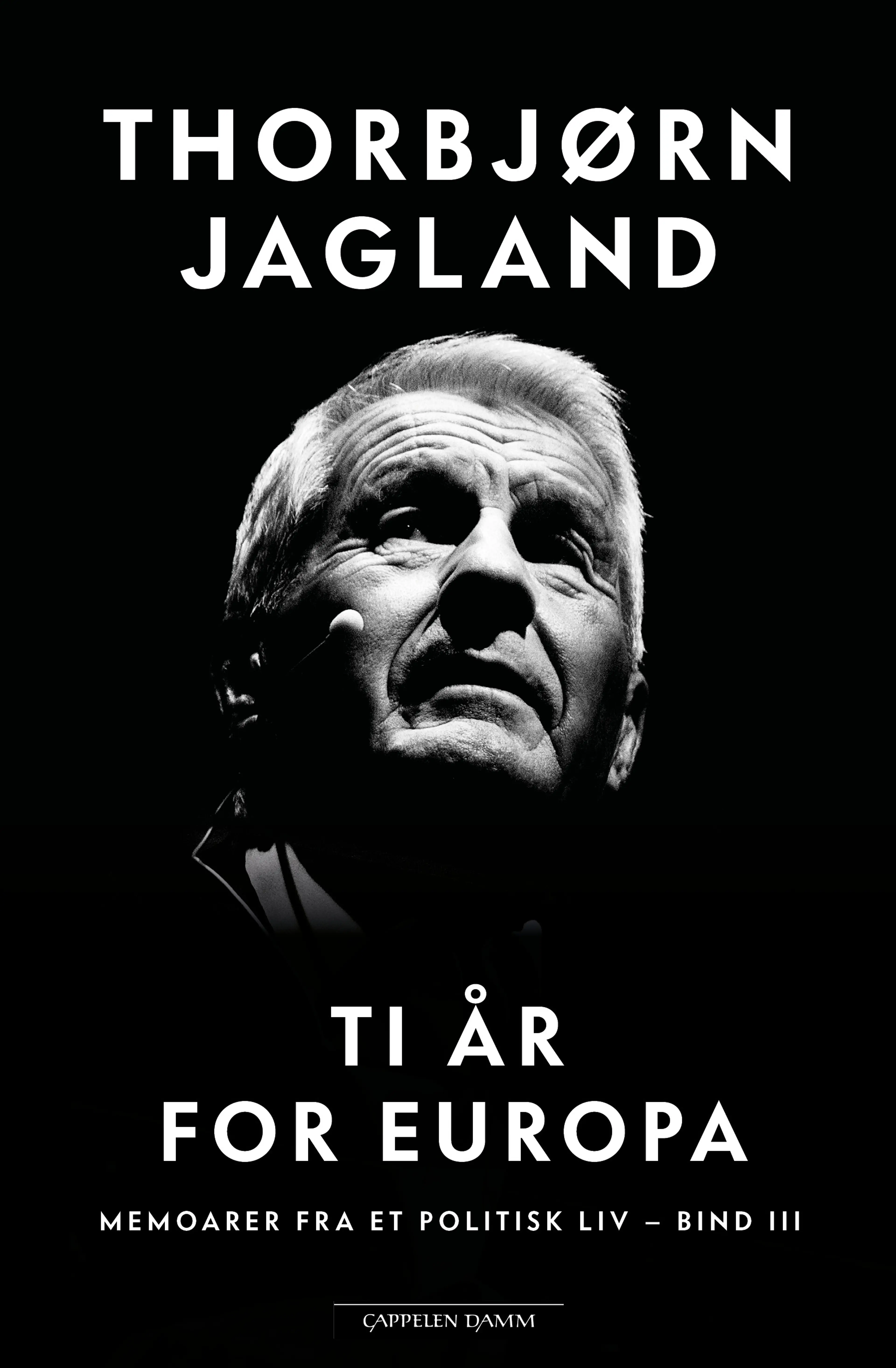 Omslag Ti år for Europa av Thorbjørn Jagland (Ebok)