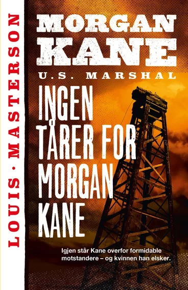 Omslag Ingen tårer for Morgan Kane av Louis Masterson (Heftet)