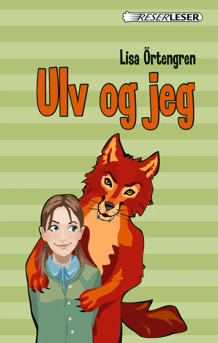 Omslag Ulv og jeg av Lisa Örtengren (Innbundet)