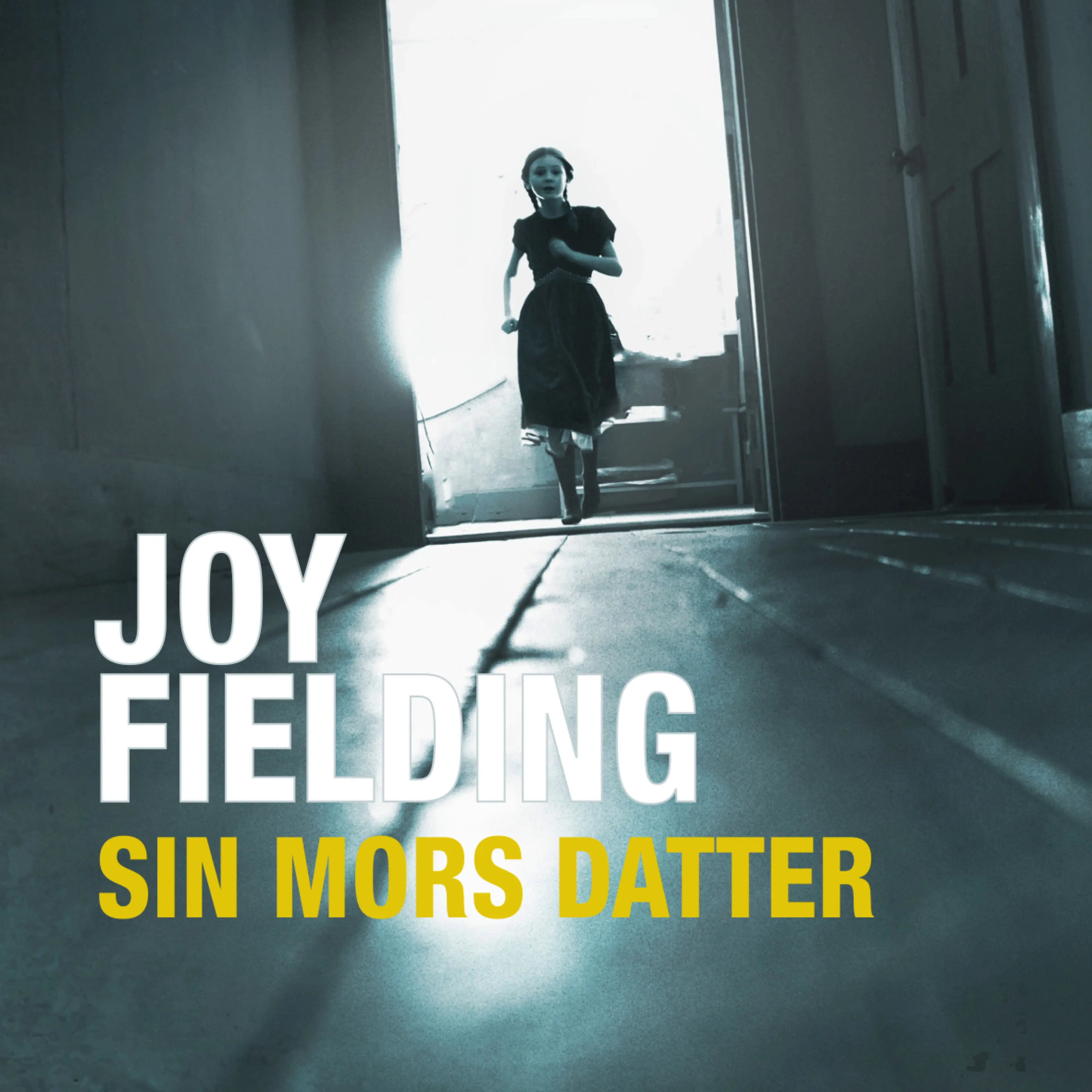 Omslag Sin mors datter av Joy Fielding (Lydbok)