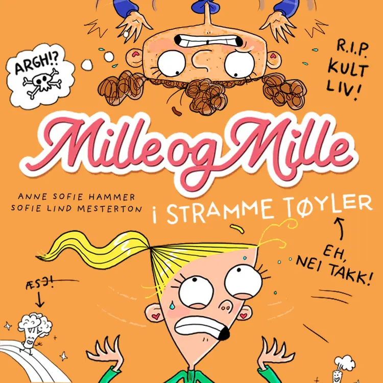 Omslag Mille og Mille i stramme tøyler av Anne Sofie Hammer (Lydbok)