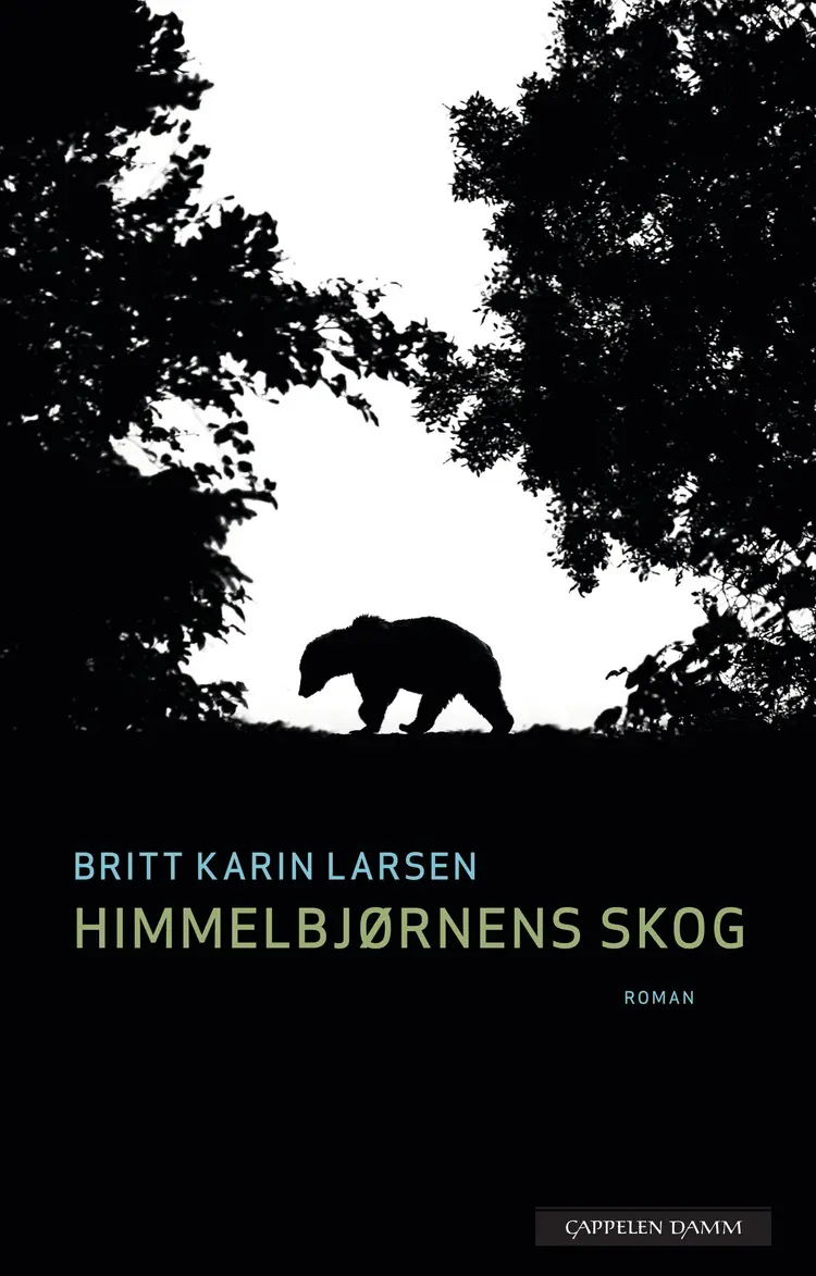 Omslag Himmelbjørnens skog av Britt Karin Larsen (Innbundet)