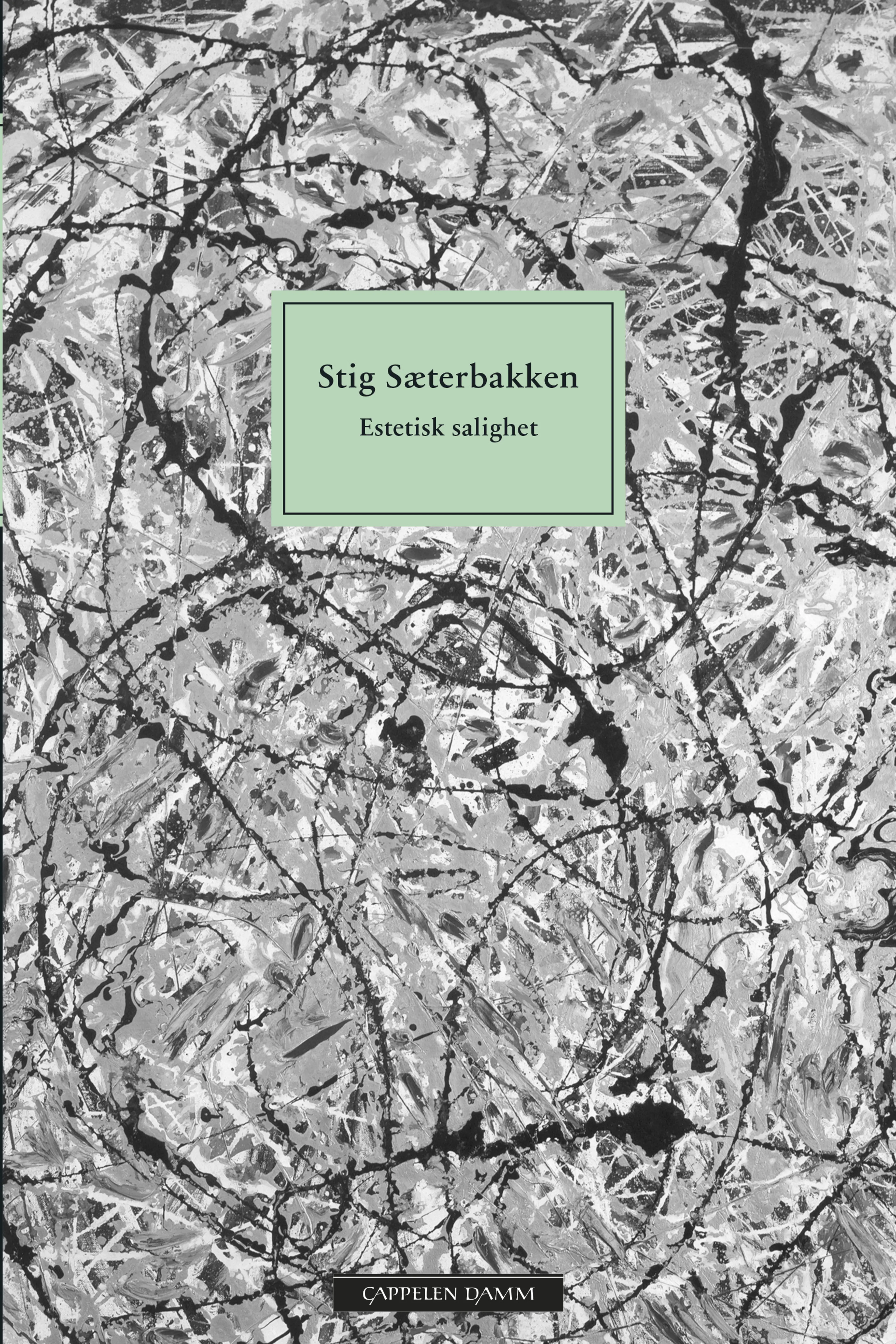 Omslag Estetisk salighet av Stig Sæterbakken (Heftet)