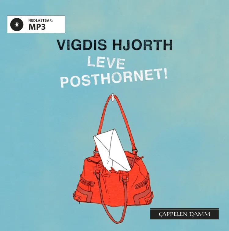 Omslag Leve posthornet! av Vigdis Hjorth (Lydbok)