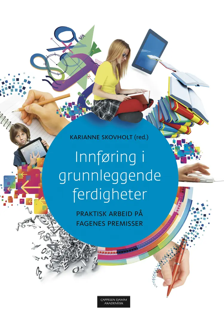 Omslag Innføring i grunnleggende ferdigheter av Karianne Skovholt (red.) (Heftet)
