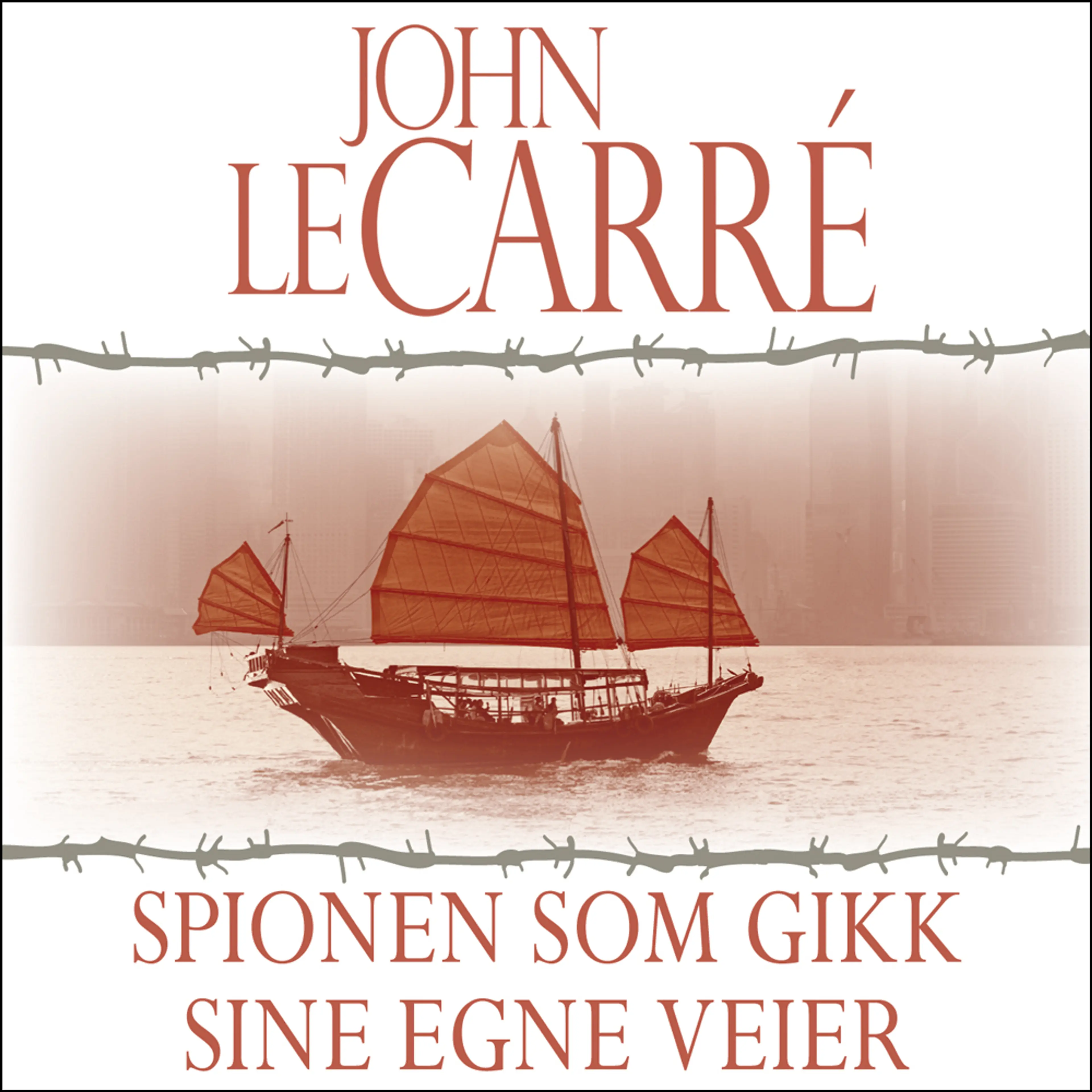 Omslag Spionen som gikk sine egne veier av John le Carré (Lydbok)