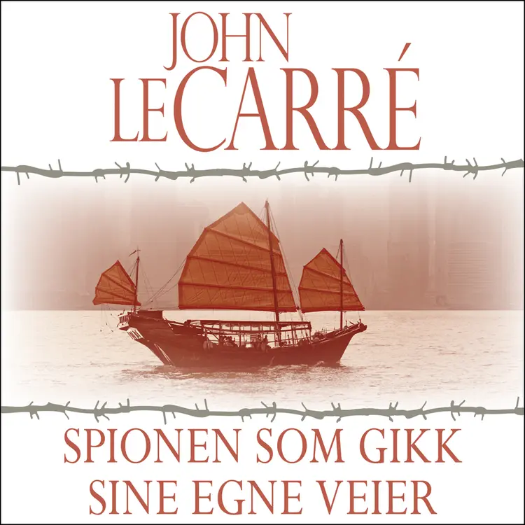 Omslag Spionen som gikk sine egne veier av John le Carré (Lydbok)