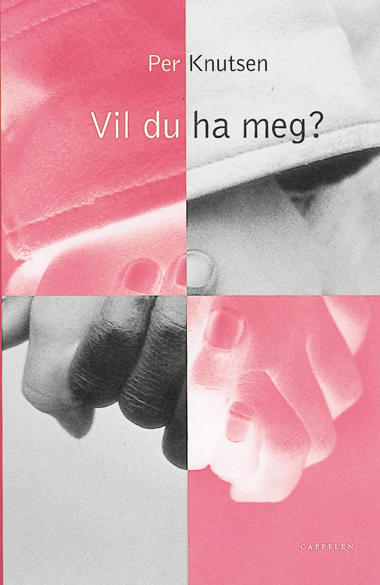 Omslag Vil du ha meg? av Per Knutsen (Innbundet)