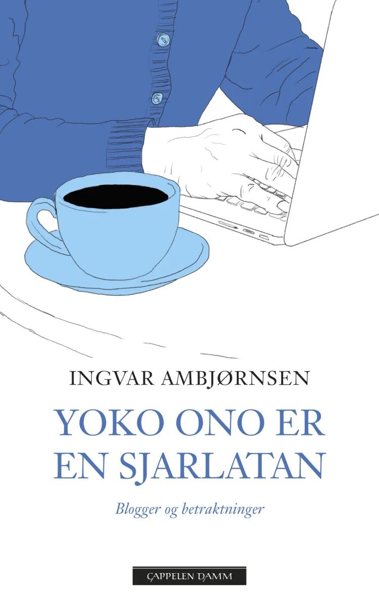 Omslag Yoko Ono er en sjarlatan av Ingvar Ambjørnsen (Ebok)