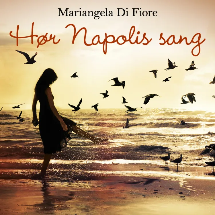 Omslag Hør Napolis sang av Mariangela Di Fiore (Lydbok)