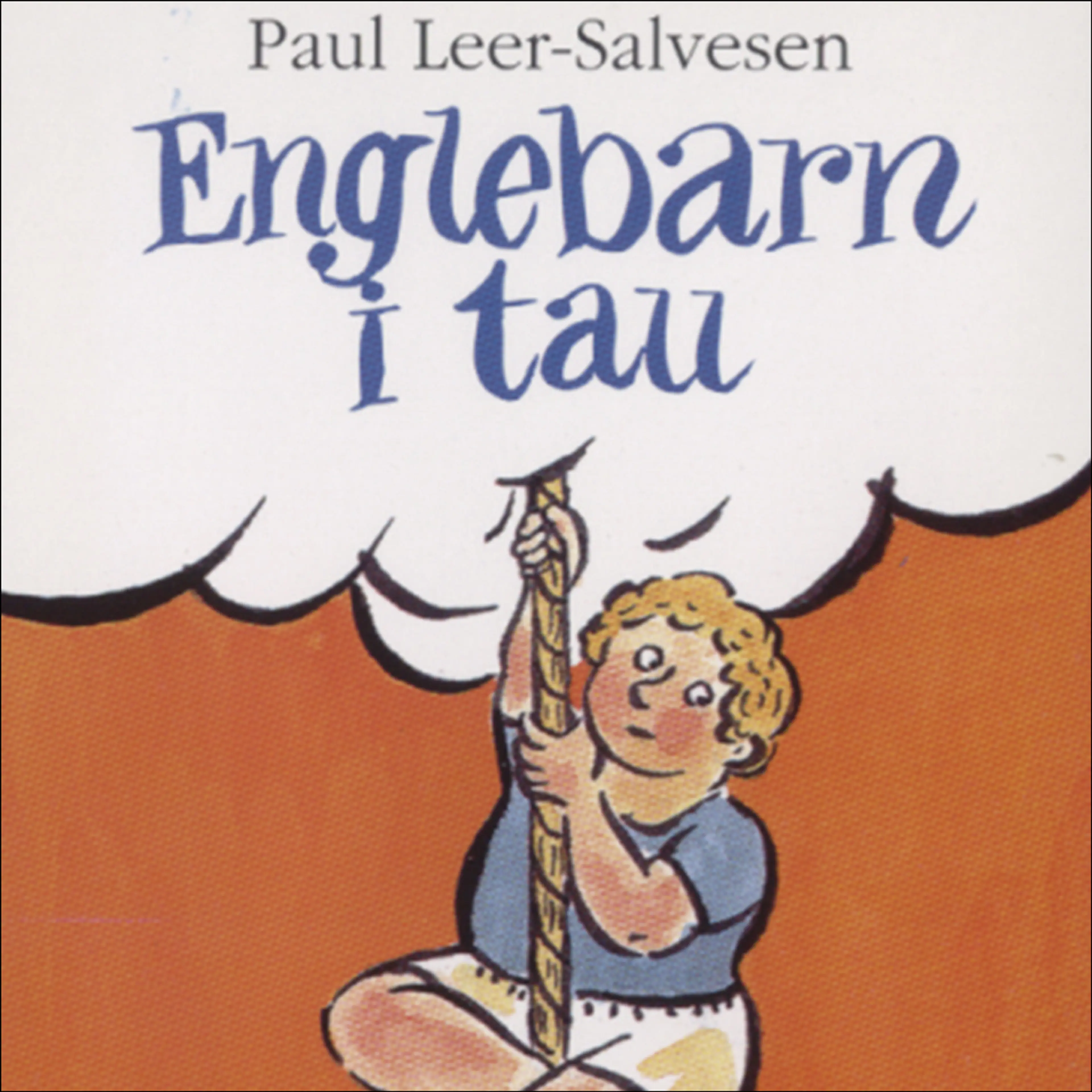 Omslag Englebarn i tau av Paul Leer-Salvesen (Lydbok)