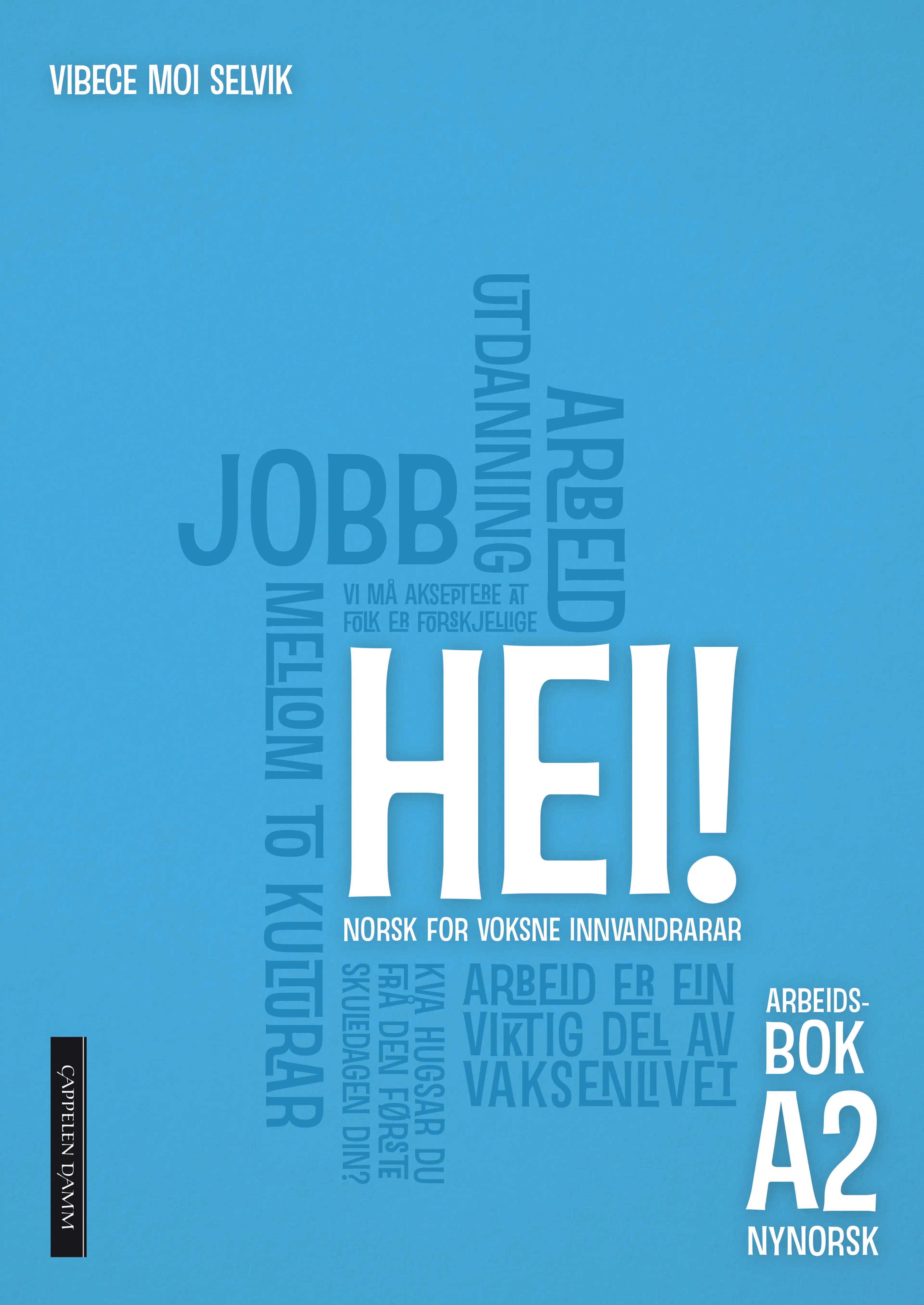 Omslag Hei! A2 Arbeidsbok spor 1 og 2, nynorsk av Vibece Moi Selvik (Heftet)