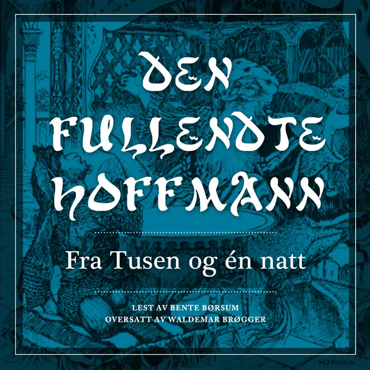 Omslag Den fullendte hoffmann av Flere (Lydbok)