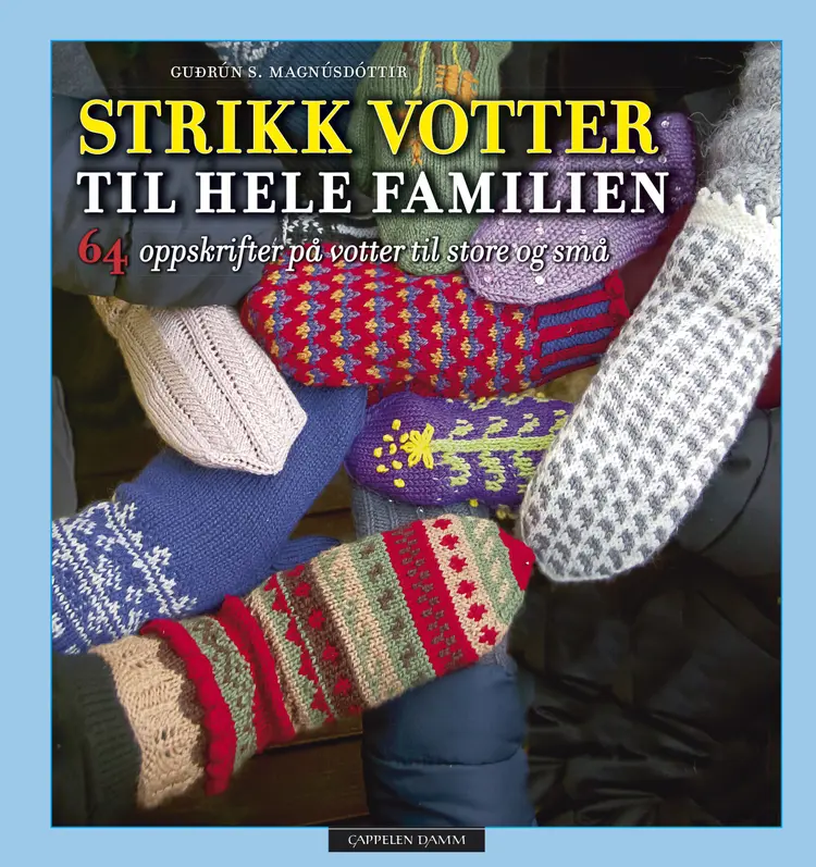 Omslag Strikk votter til hele familien av Guðrun Magnúsdóttir (Innbundet)
