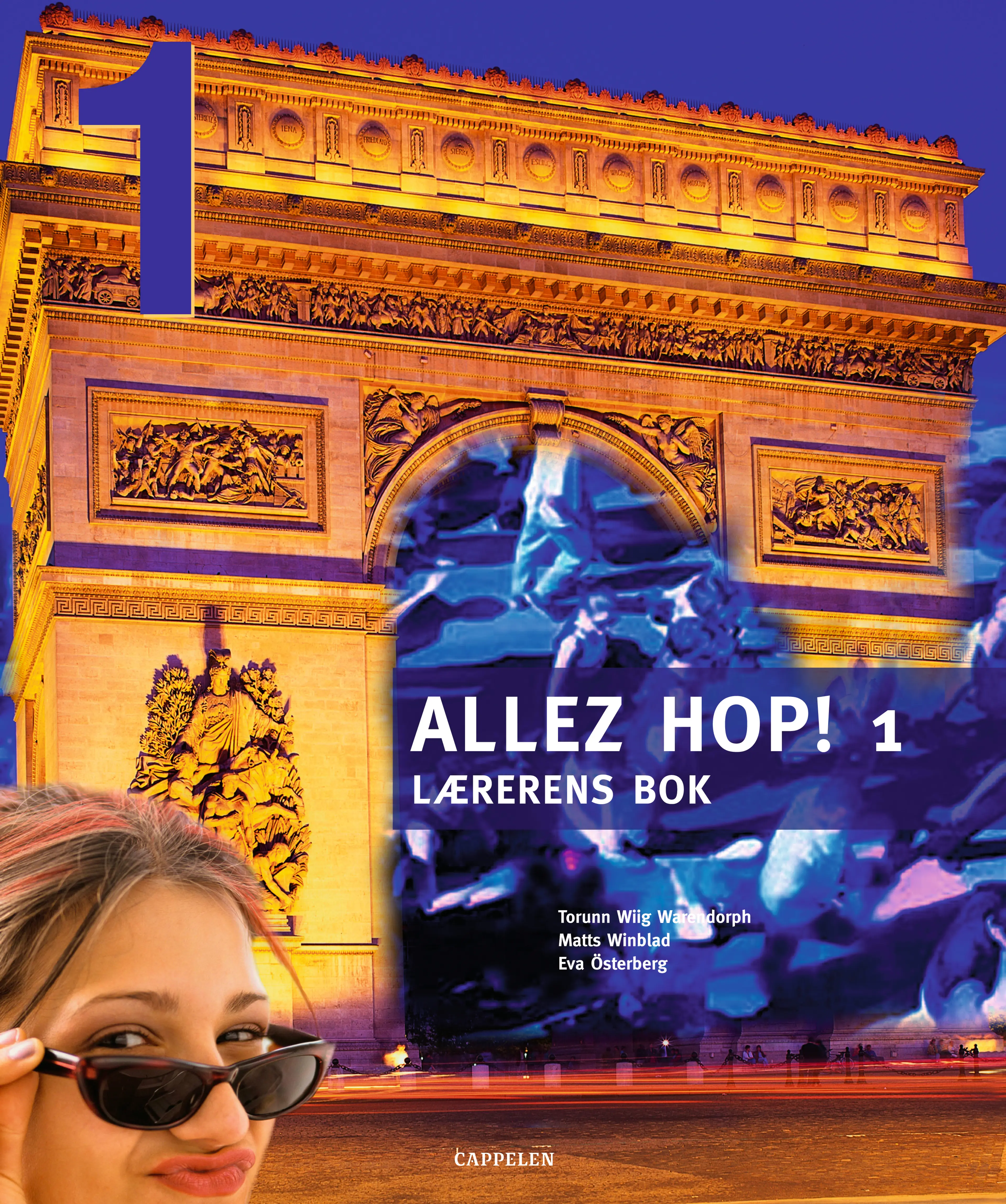 Omslag Allez hop! 1 Lærerens bok av Torunn Wiig Warendorph, Matts Winblad og Eva Österberg (Ukjent)