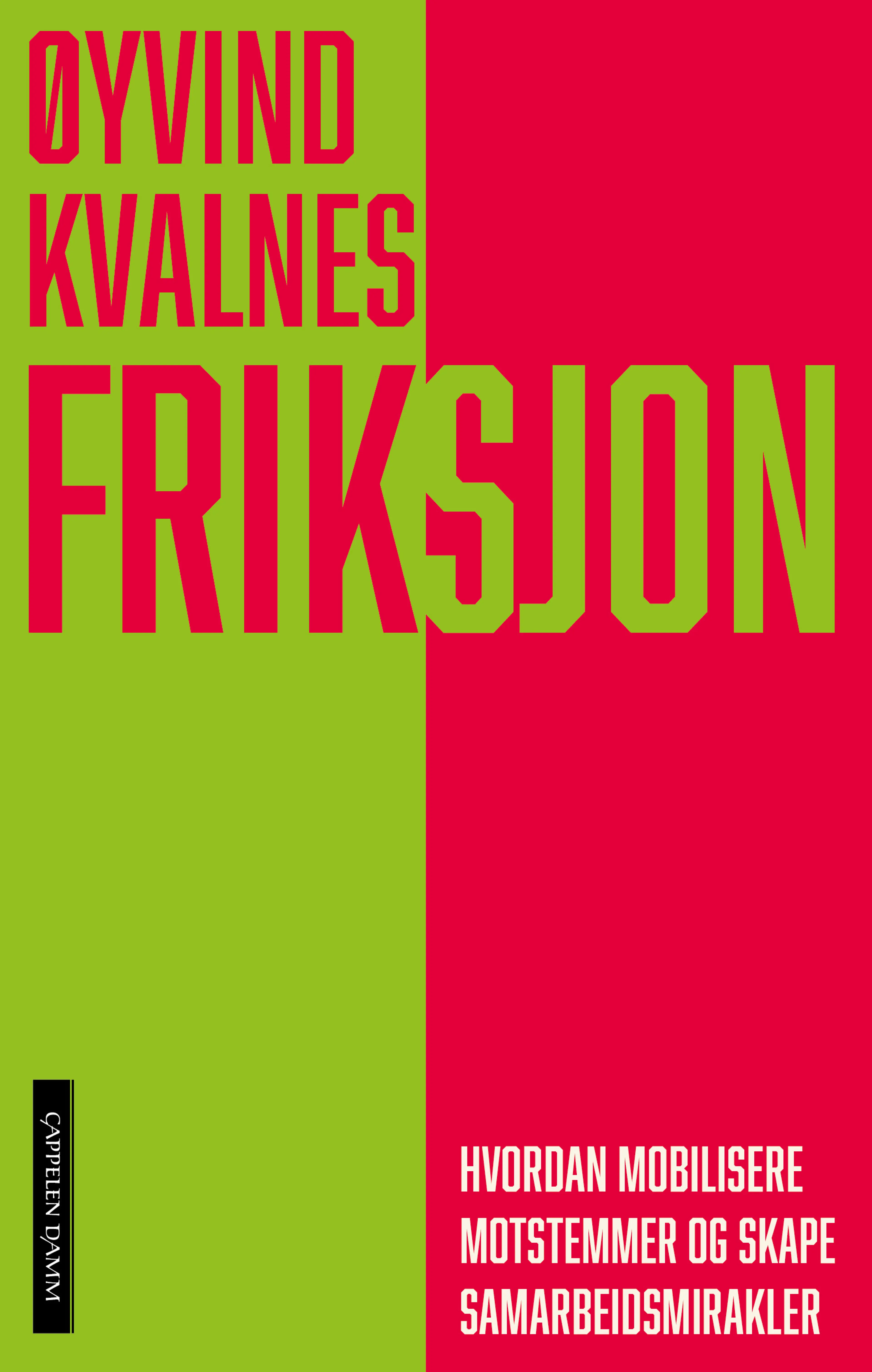Omslag Friksjon av Øyvind Kvalnes (Innbundet)