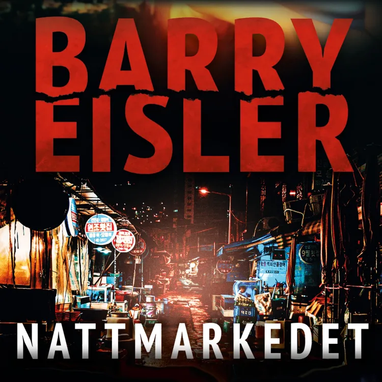 Omslag Nattmarkedet av Barry Eisler (Lydbok)
