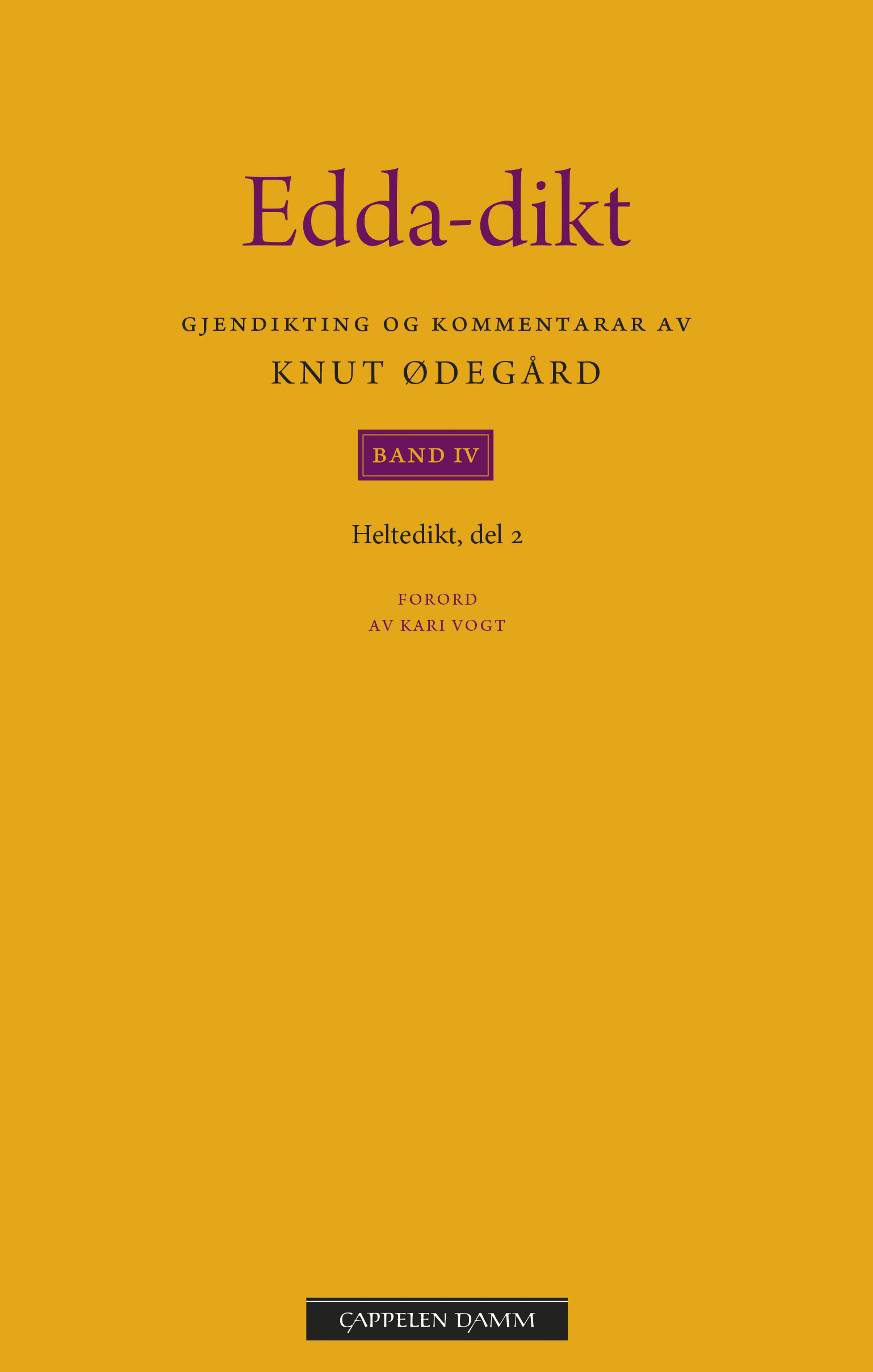 Omslag Edda-dikt Band IV av Knut Ødegård (Heftet)