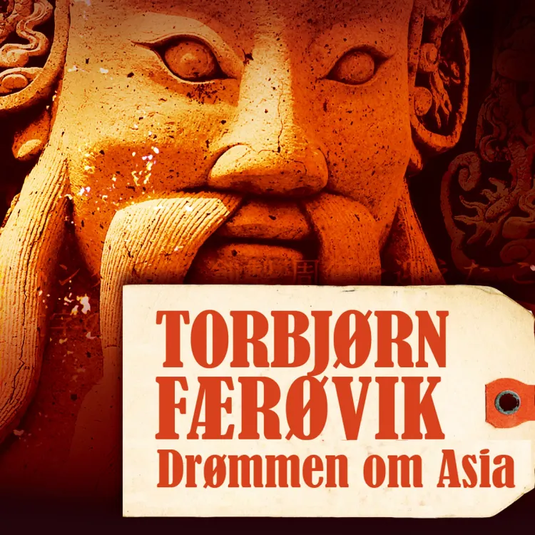 Omslag Drømmen om Asia av Torbjørn Færøvik (Lydbok)