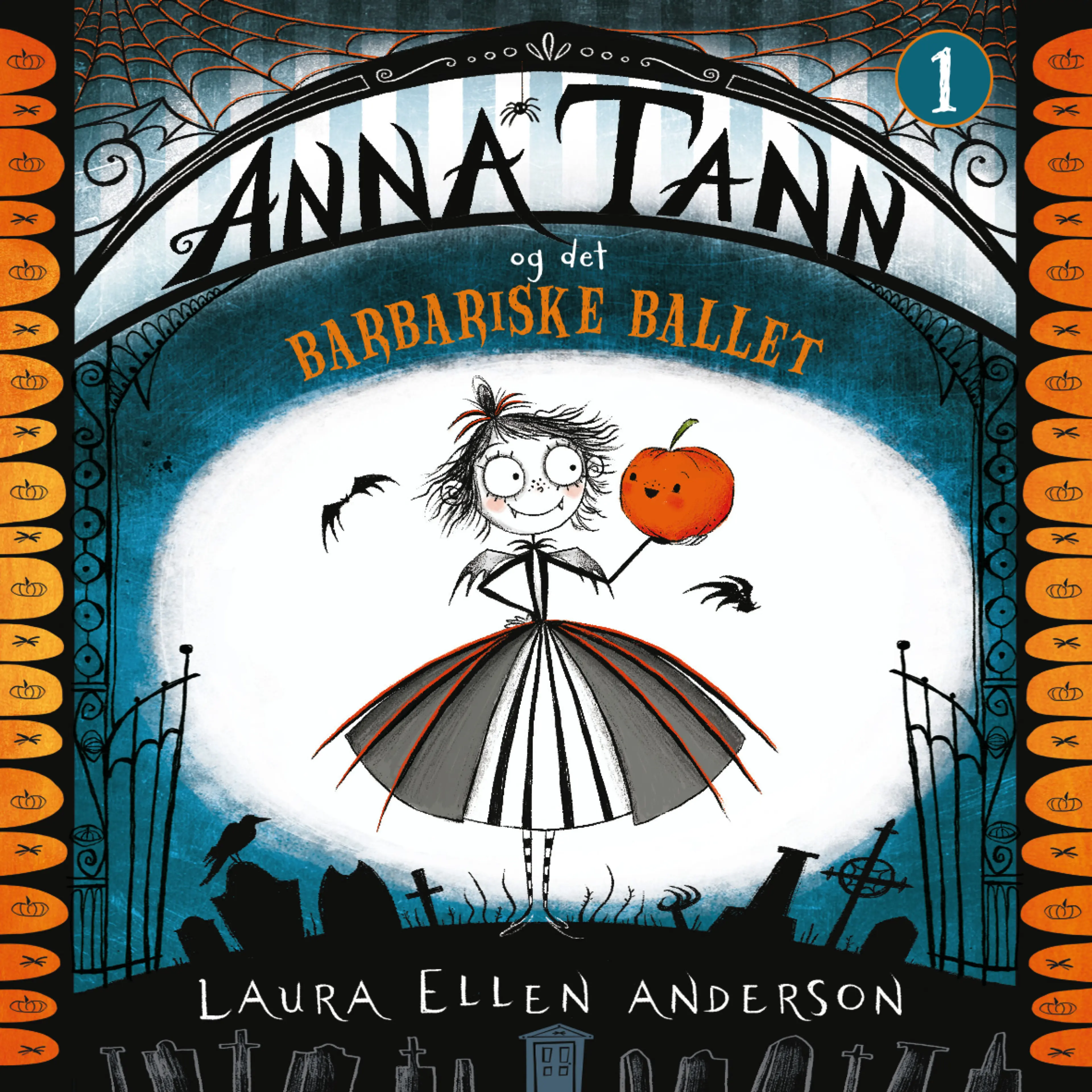 Omslag Anna Tann og det barbariske ballet av Laura Ellen Anderson (Lydbok)
