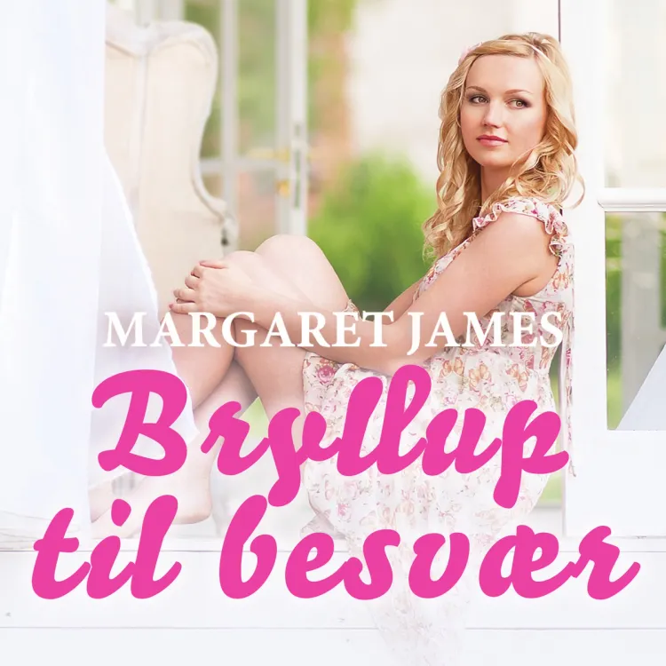 Omslag Bryllup til besvær av Margaret James (Lydbok)