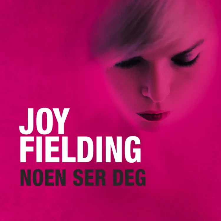 Omslag Noen ser deg av Joy Fielding (Lydbok)
