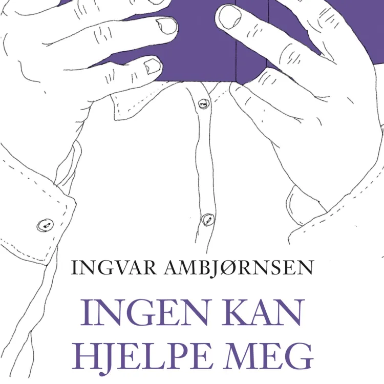 Omslag Ingen kan hjelpe meg - En lesereise med Elling av Ingvar Ambjørnsen (Lydbok)