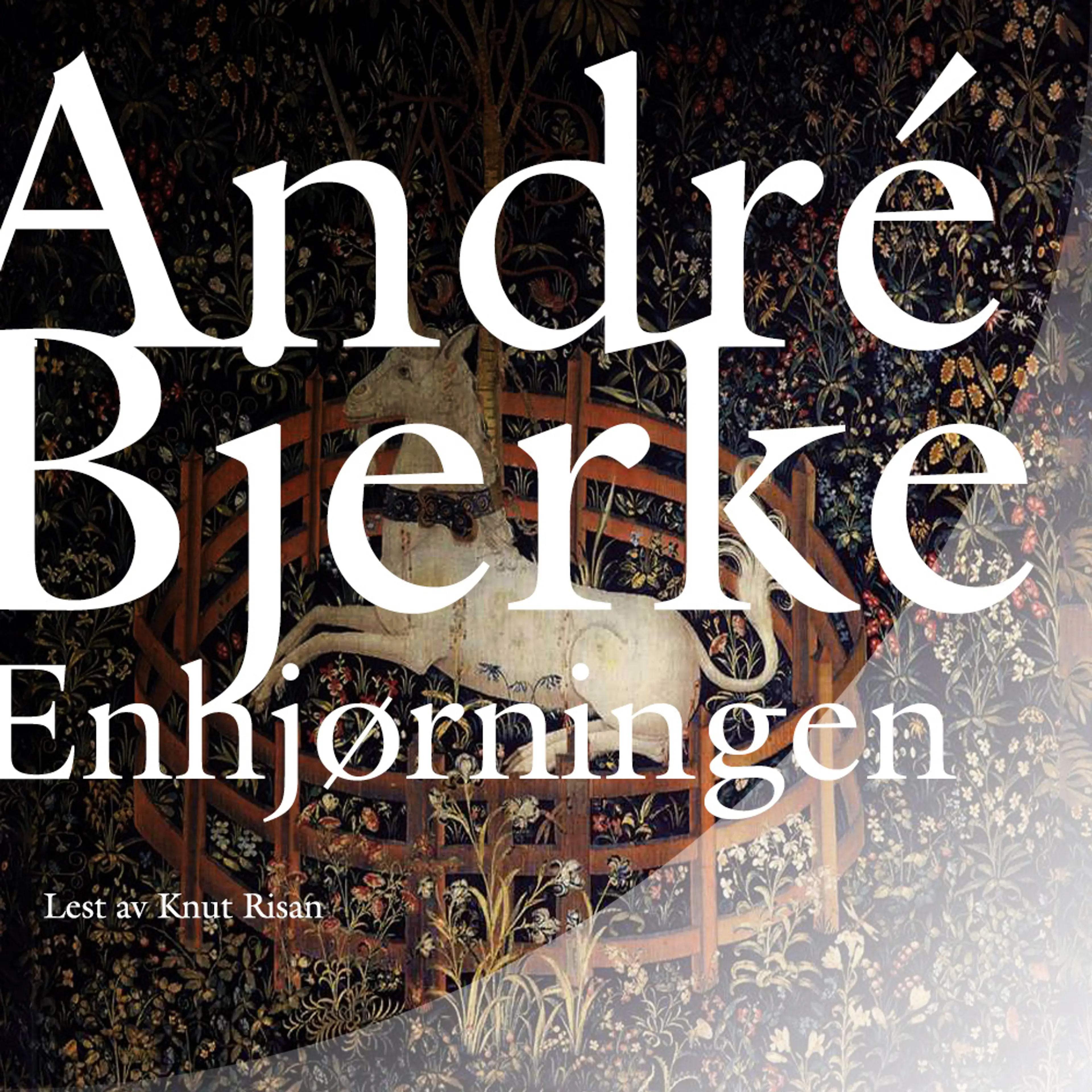 Omslag Enhjørningen av André Bjerke (Lydbok)