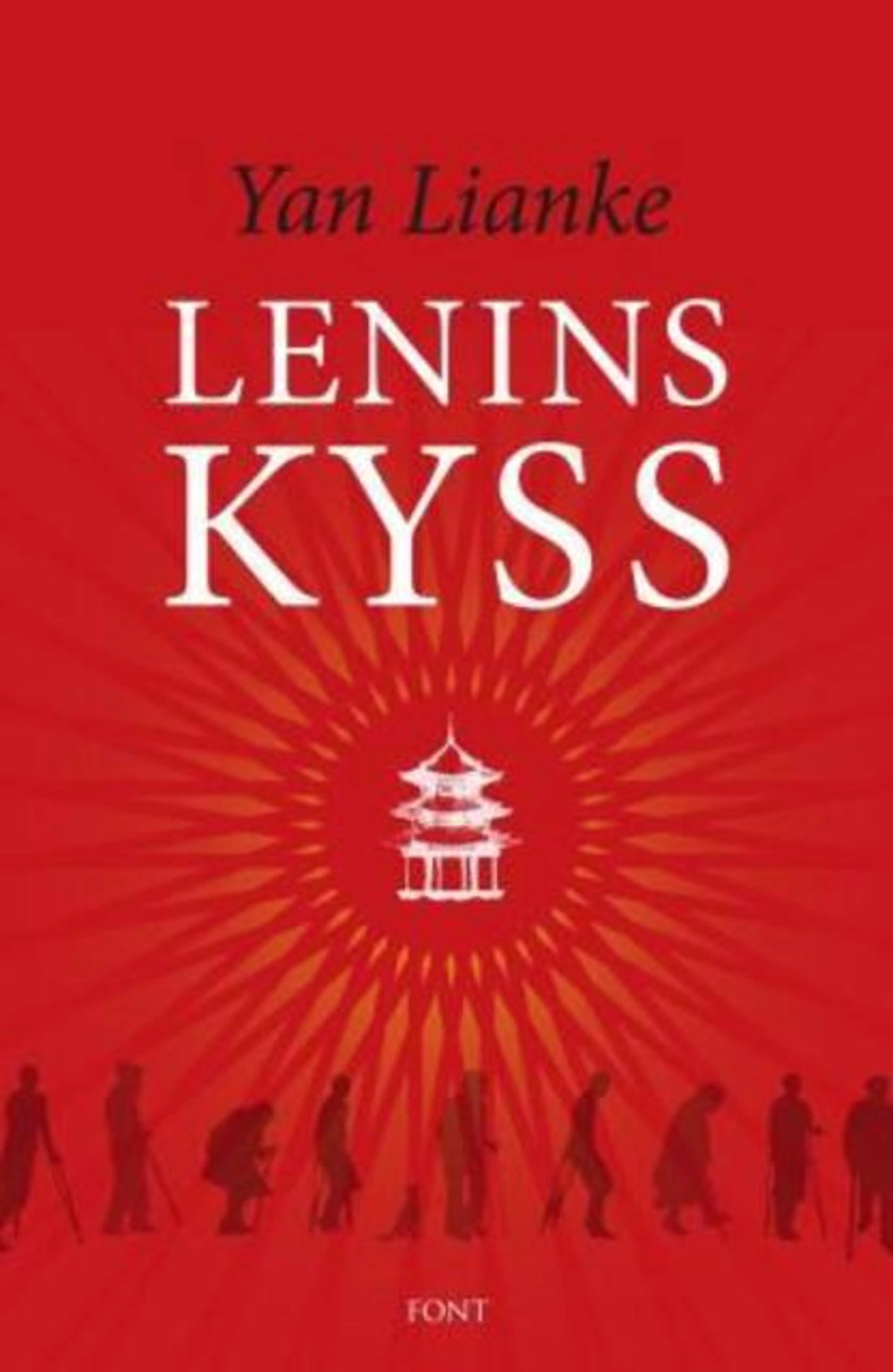 Omslag Lenins kyss av Lianke Yan (Ebok)