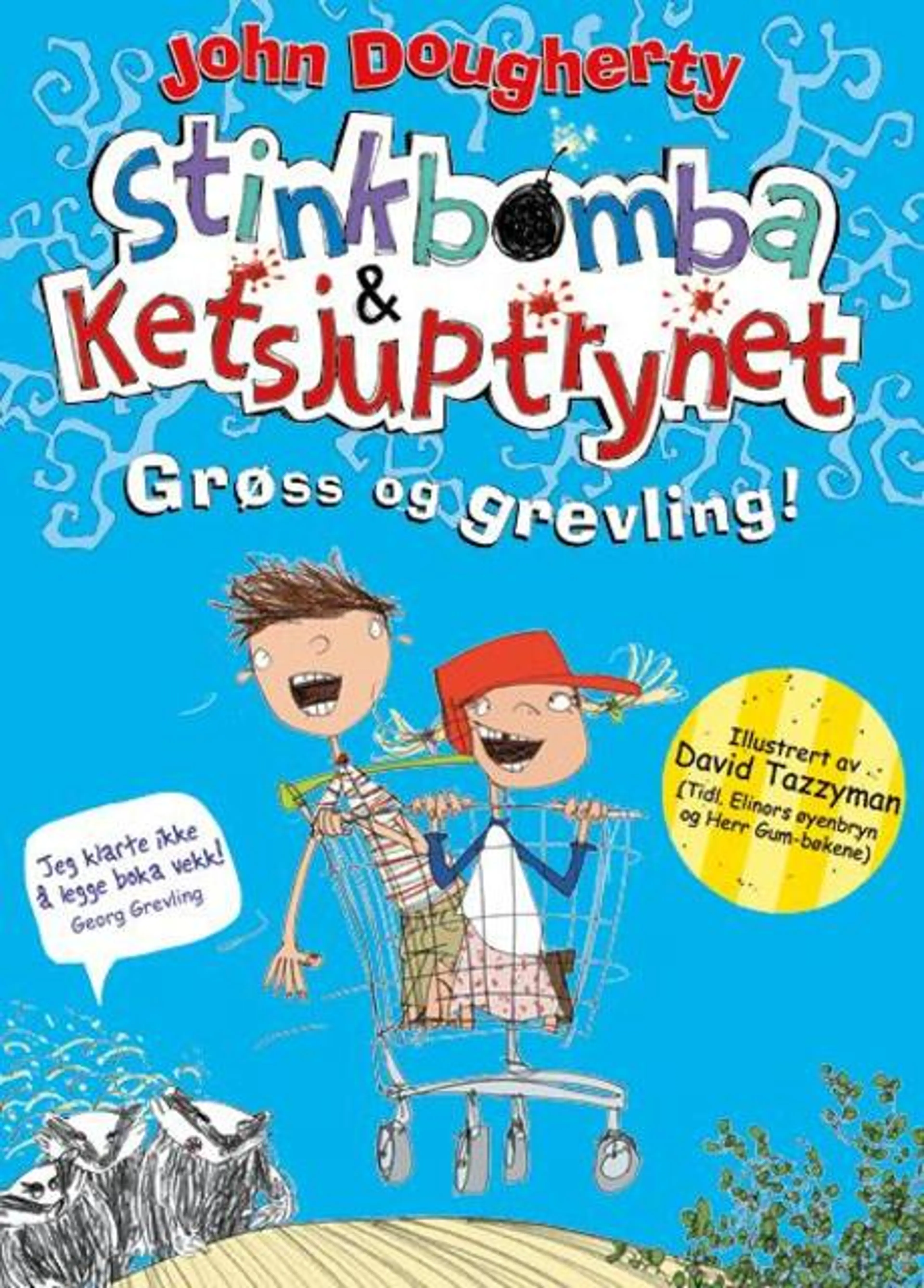 Omslag Grøss og grevling! av John Dougherty (Heftet)
