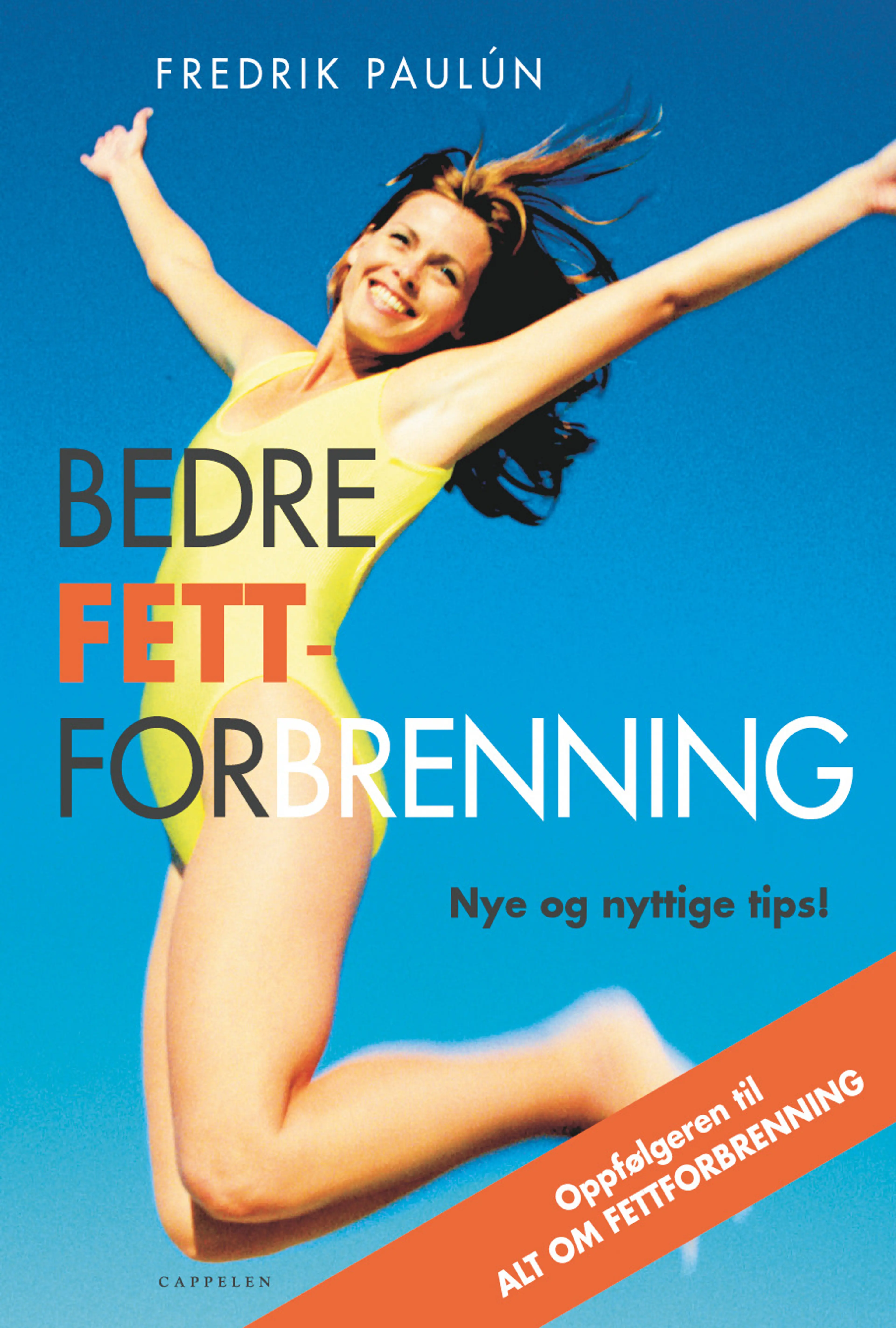 Omslag Bedre fettforbrenning av Fredrik Paulún (Heftet)