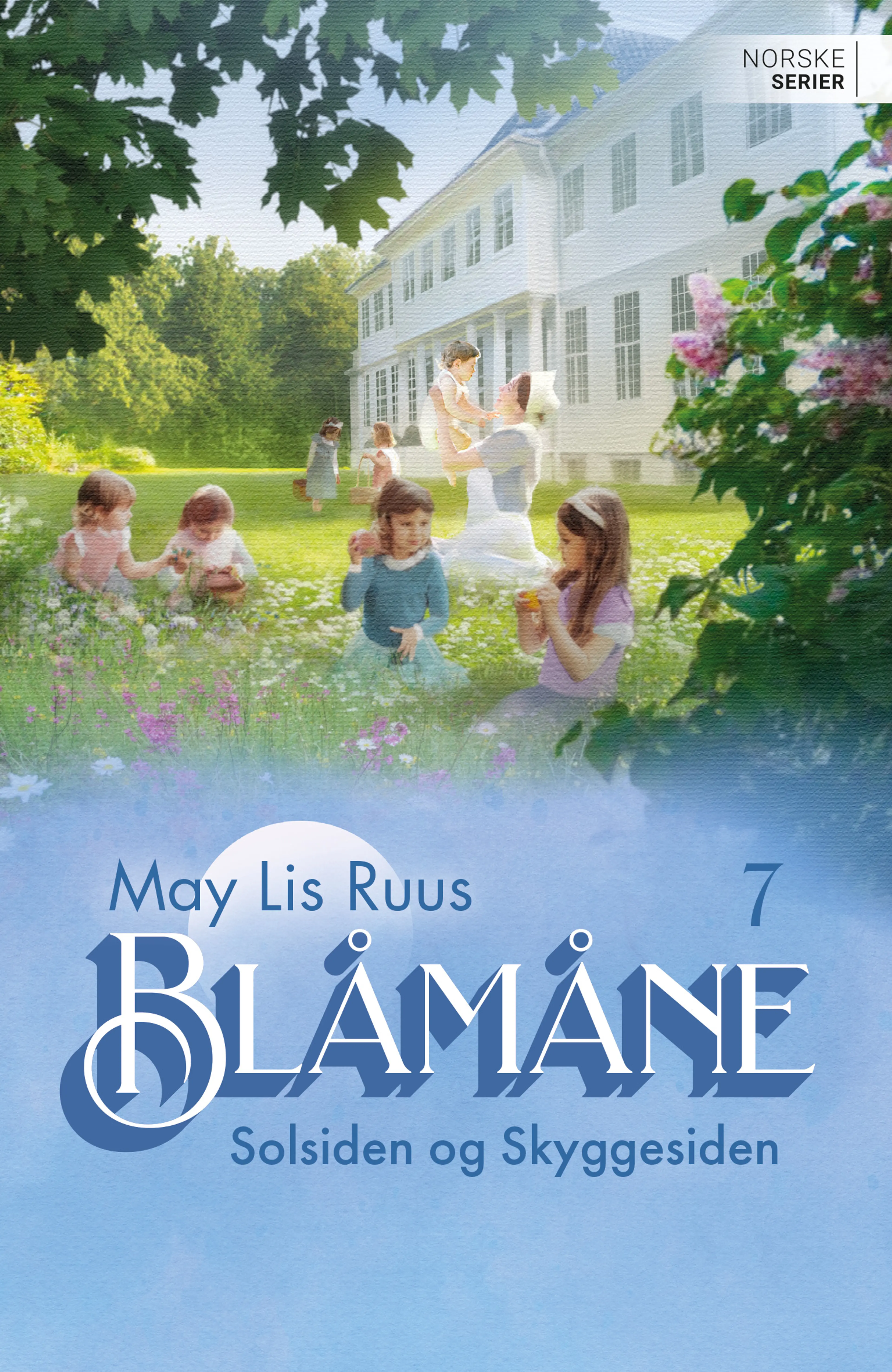Omslag Solsiden og Skyggesiden av May Lis Ruus (Ebok)