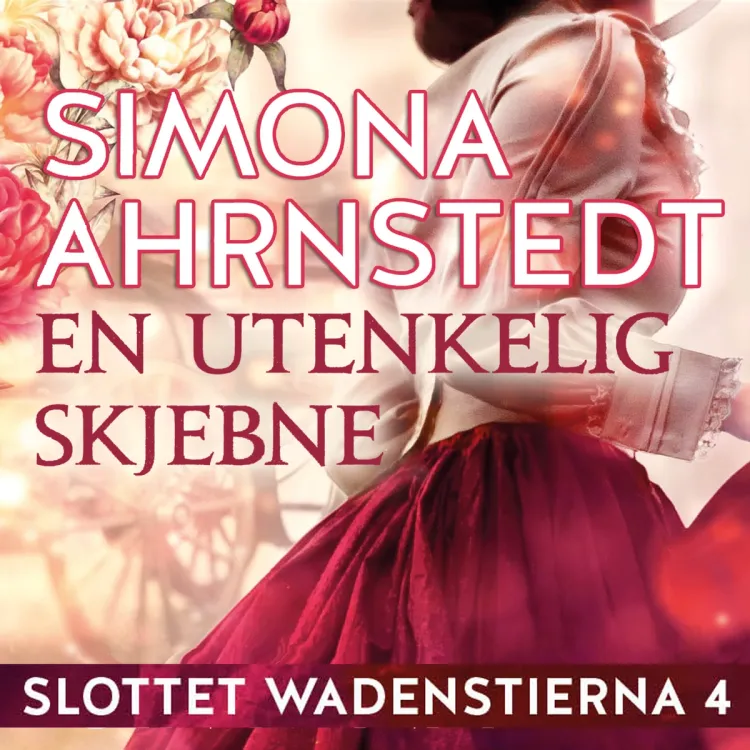 Omslag En utenkelig skjebne av Simona Ahrnstedt (Lydbok)