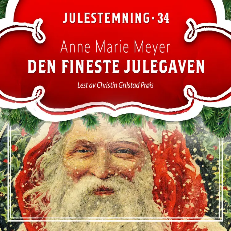 Omslag Den fineste julegaven av Anne Marie Meyer (Lydbok)