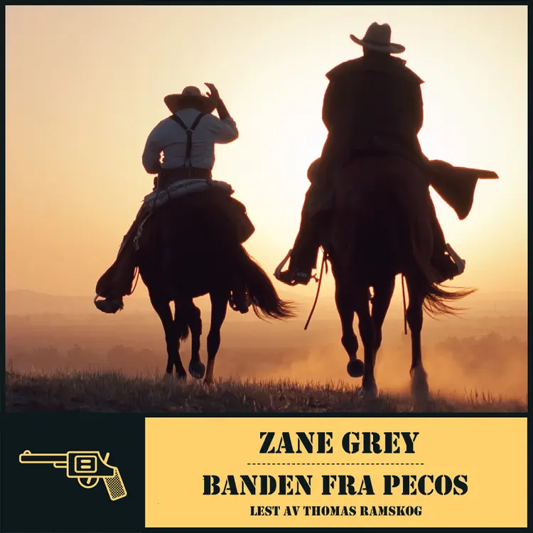 Omslag Banden fra Pecos av Zane Grey (Lydbok)