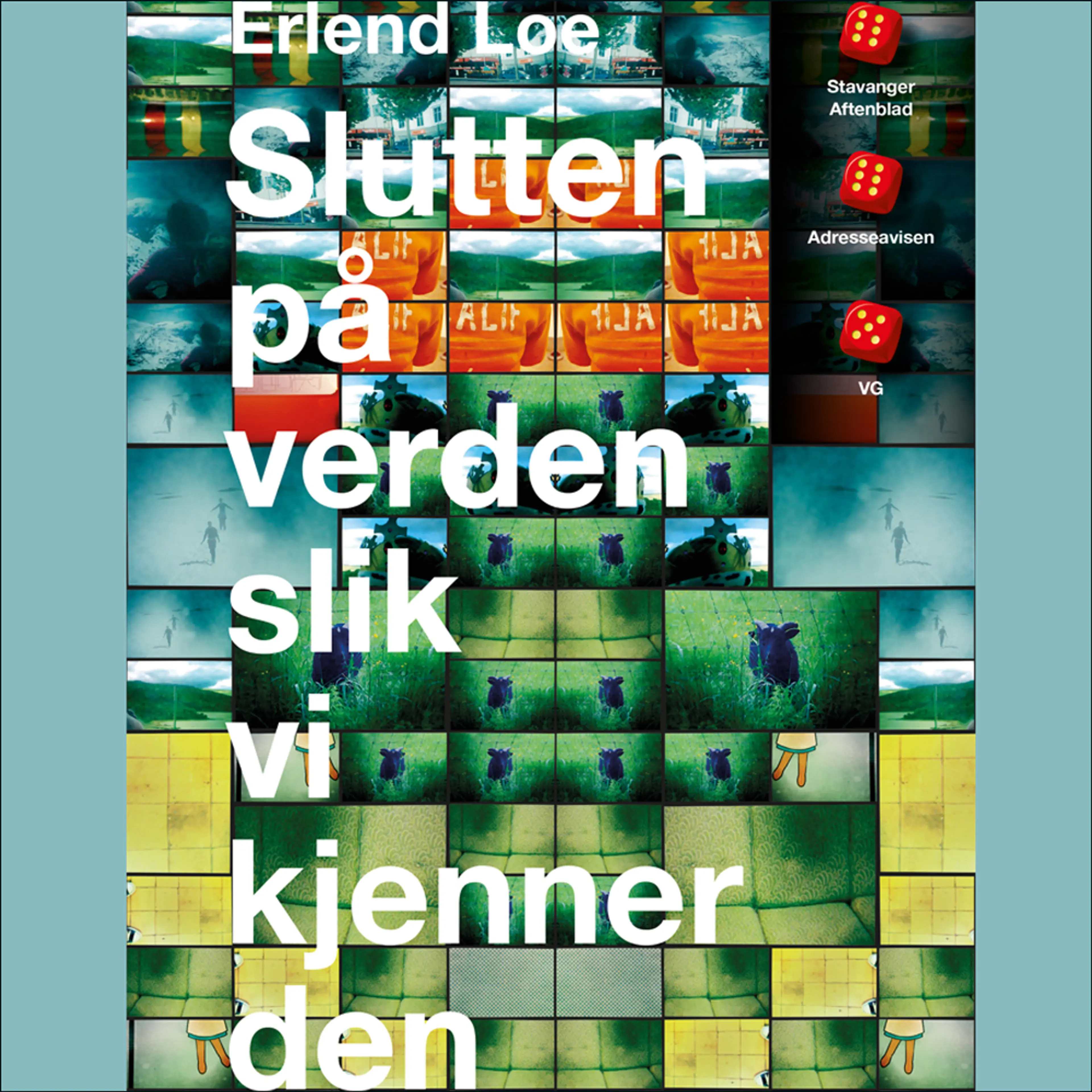 Omslag Slutten på verden slik vi kjenner den av Erlend Loe (Nedlastbar lydbok)