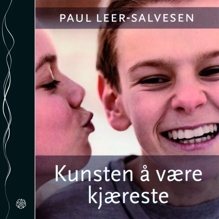 Omslag Kunsten å være kjæreste av Paul Leer-Salvesen (Lydbok)