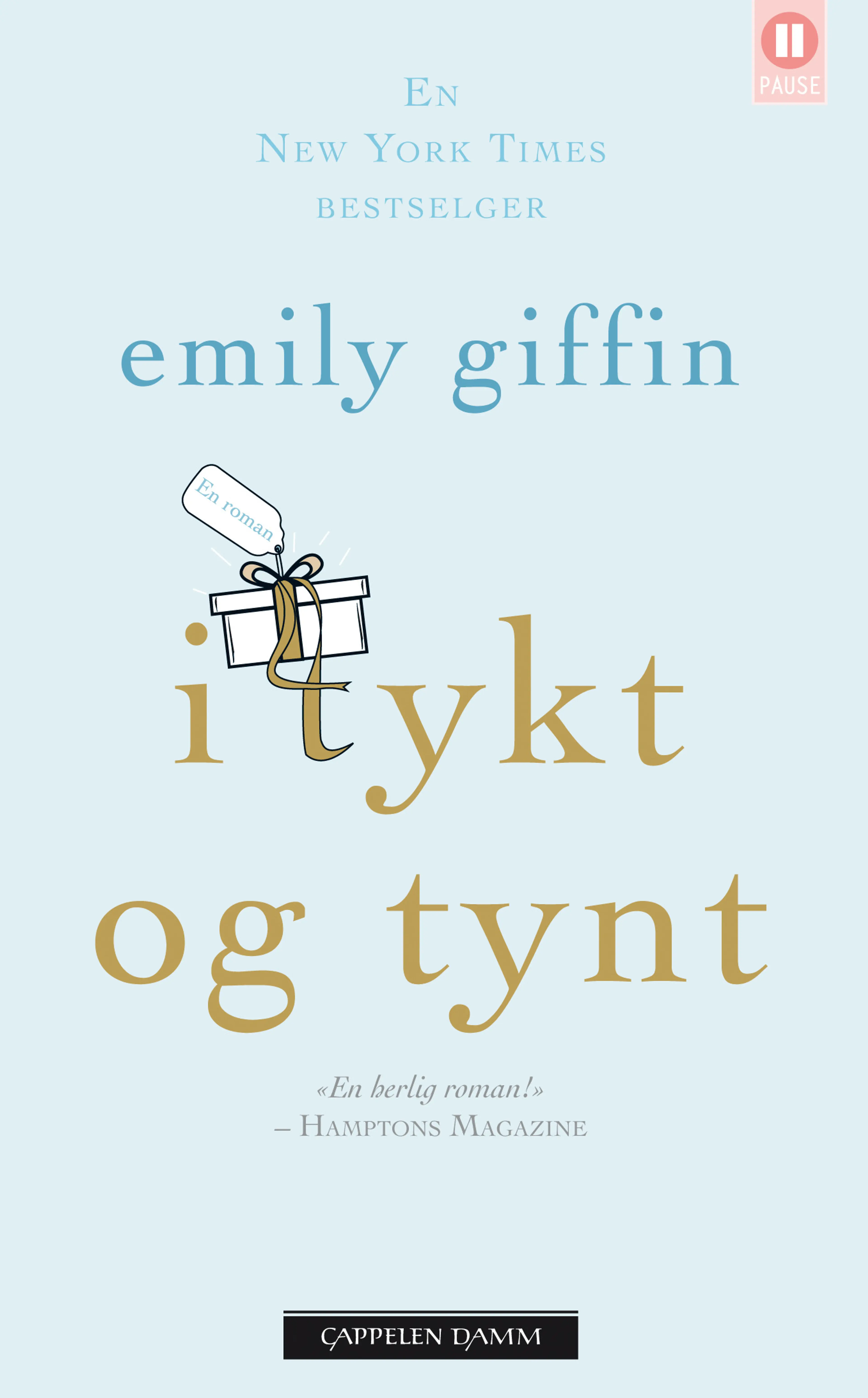 Omslag I tykt og tynt av Emily Giffin (Heftet)