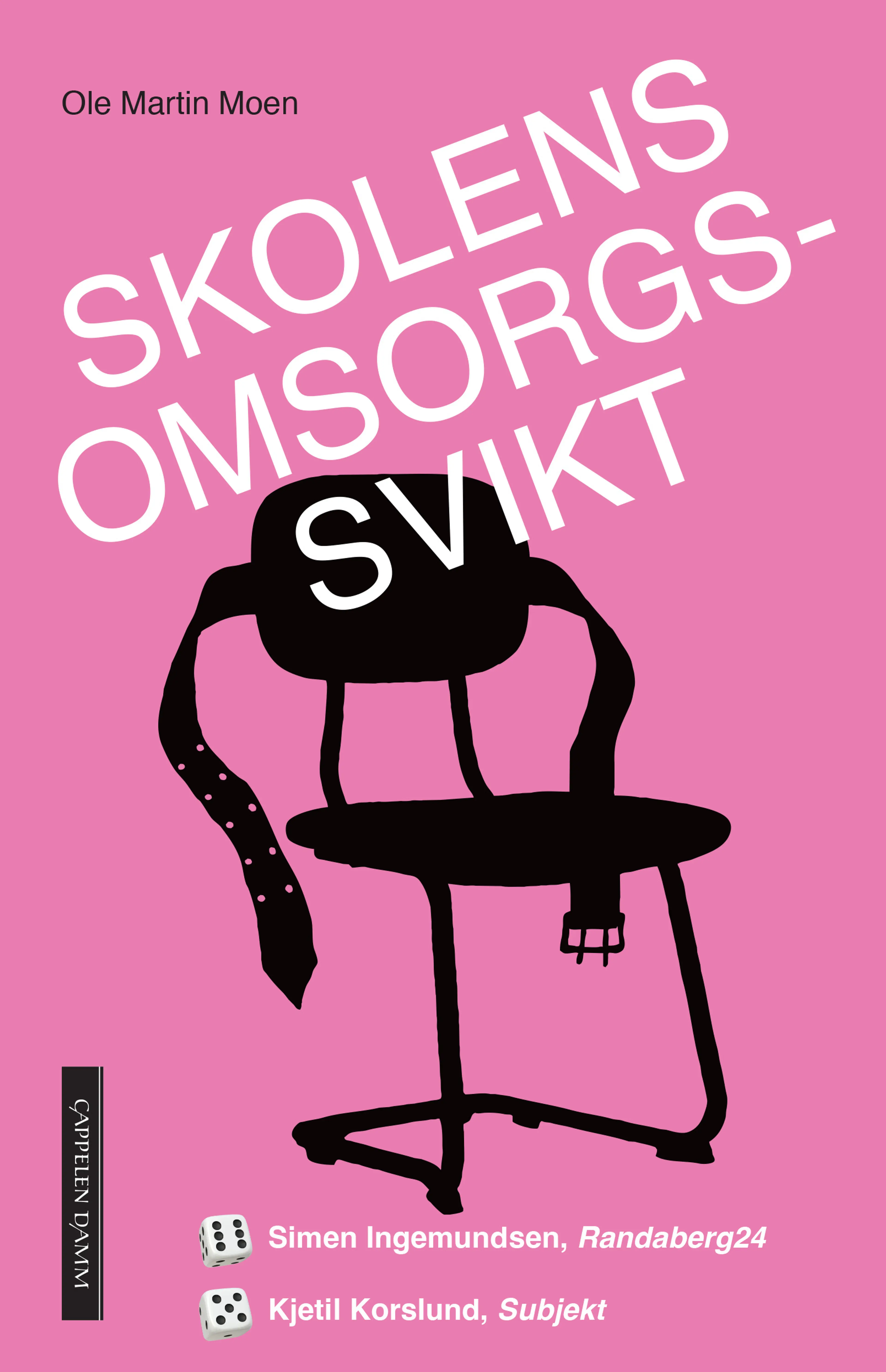Omslag Skolens omsorgssvikt av Ole Martin Moen (Ebok)