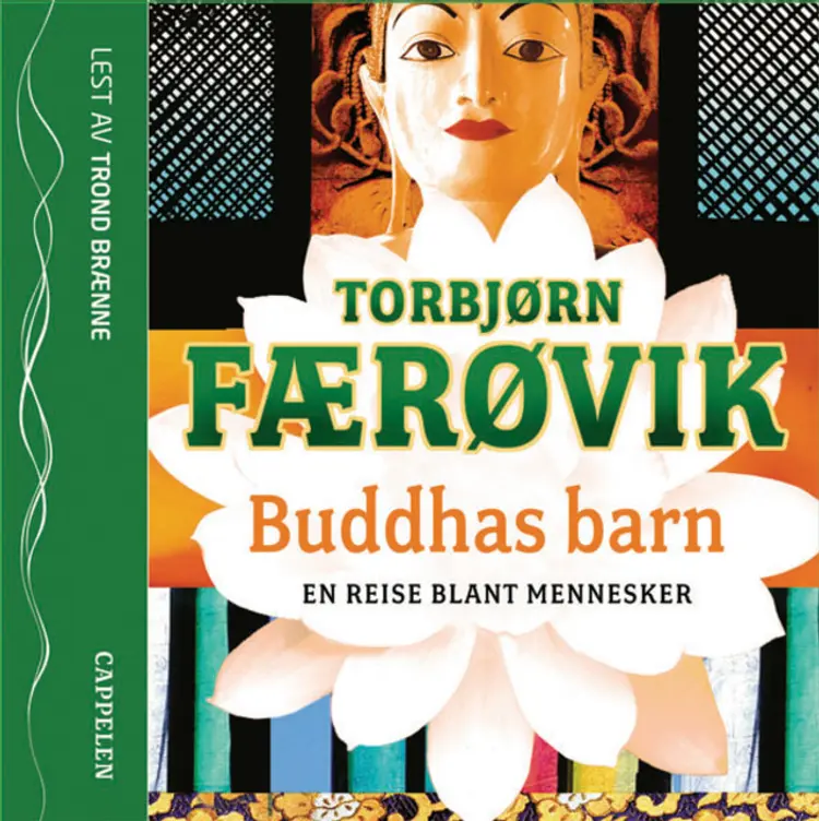 Omslag Buddhas barn av Torbjørn Færøvik (Lydbok)