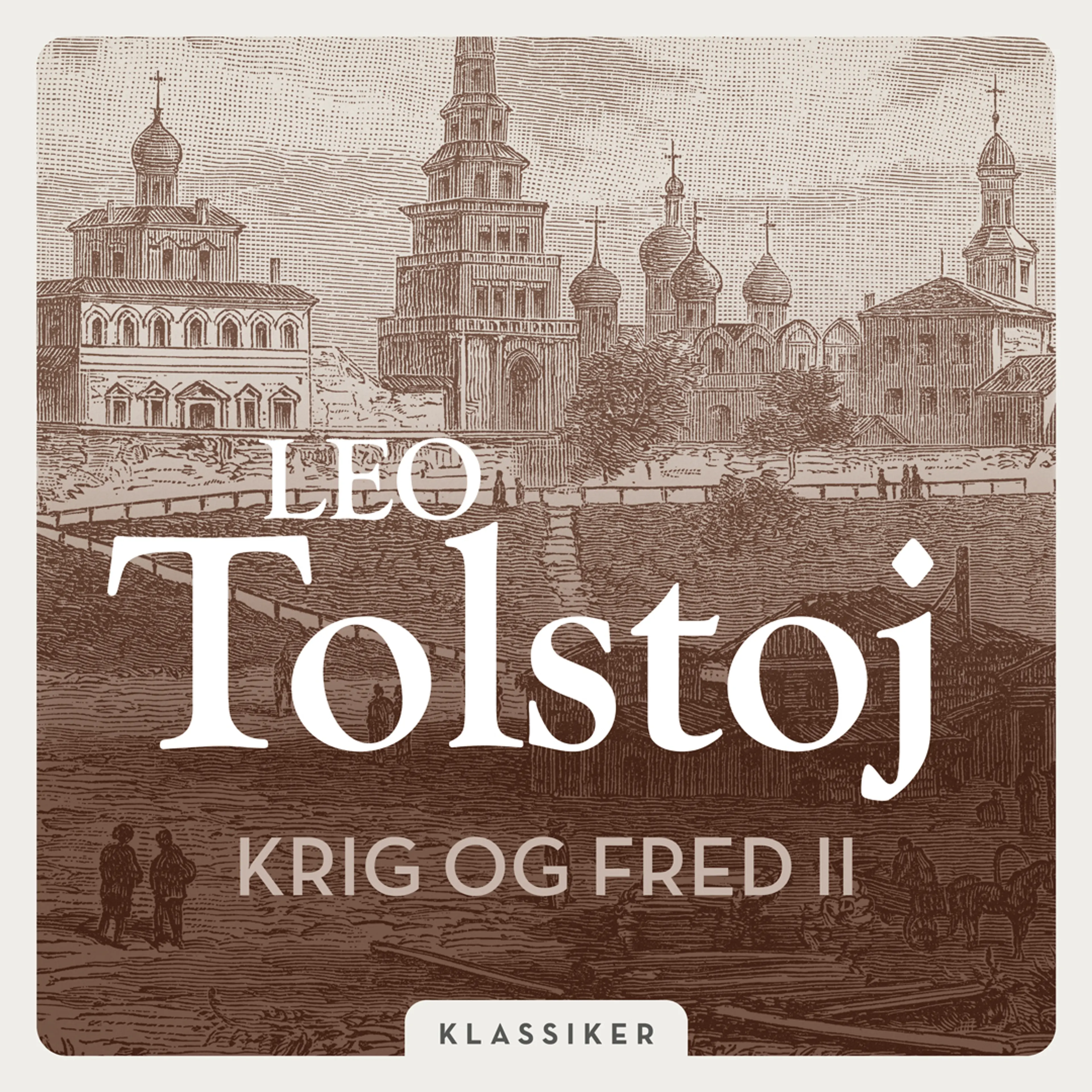Omslag Krig og fred 2 av Leo Tolstoj (Lydbok)