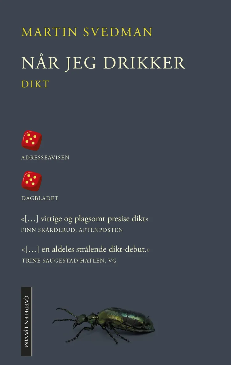 Omslag Når jeg drikker av Martin Svedman (Heftet)