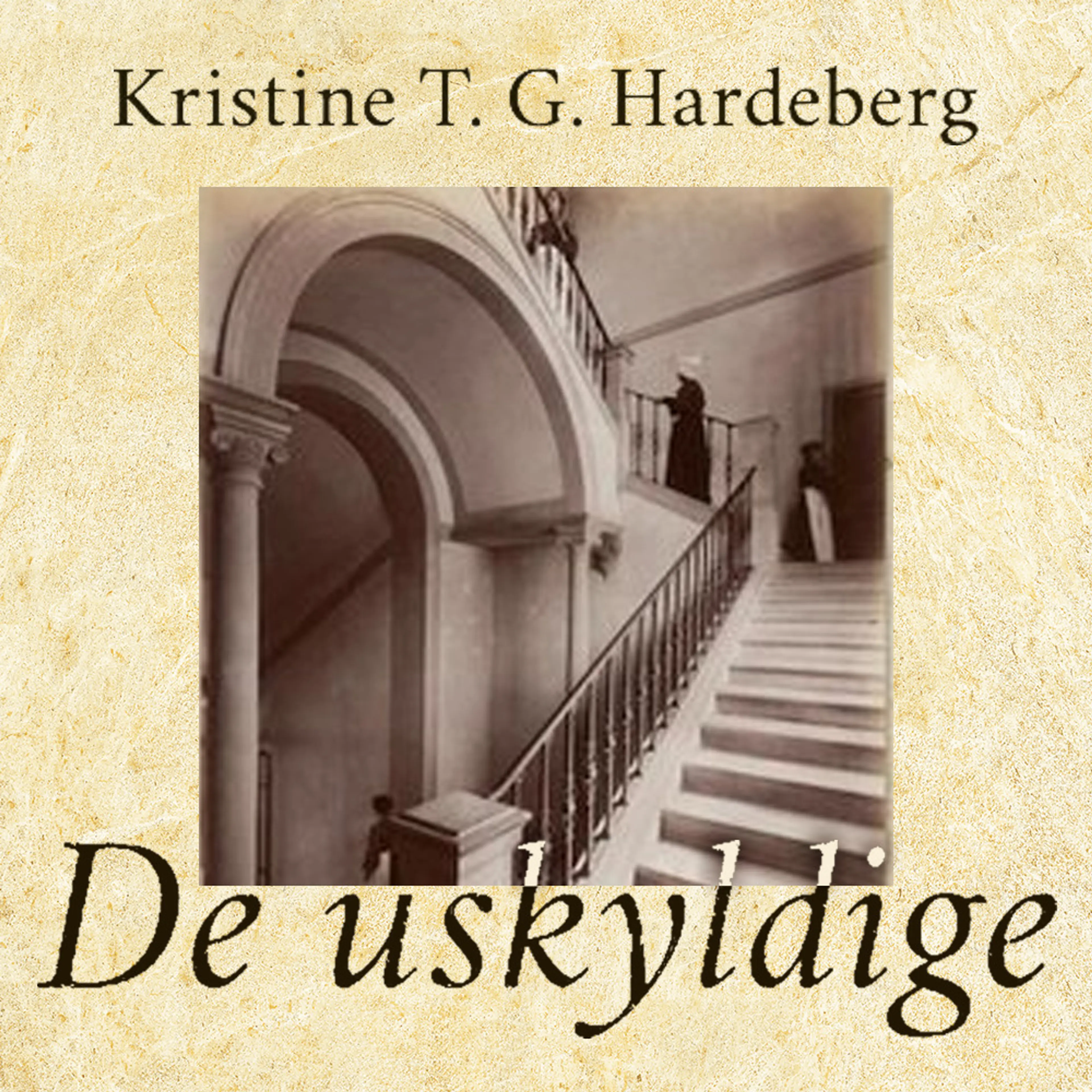 Omslag De uskyldige av Kristine T. G. Hardeberg (Lydbok)
