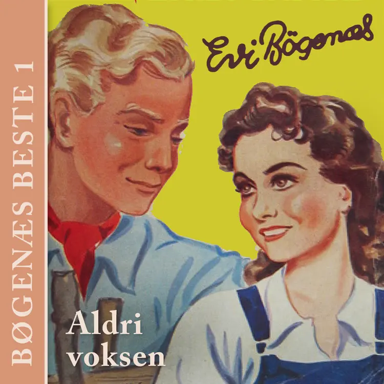 Omslag Aldri voksen av Evi Bøgenæs (Nedlastbar lydbok)