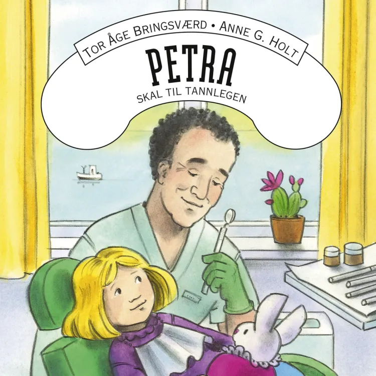 Omslag Petra skal til tannlegen av Tor Åge Bringsværd (Lydbok)