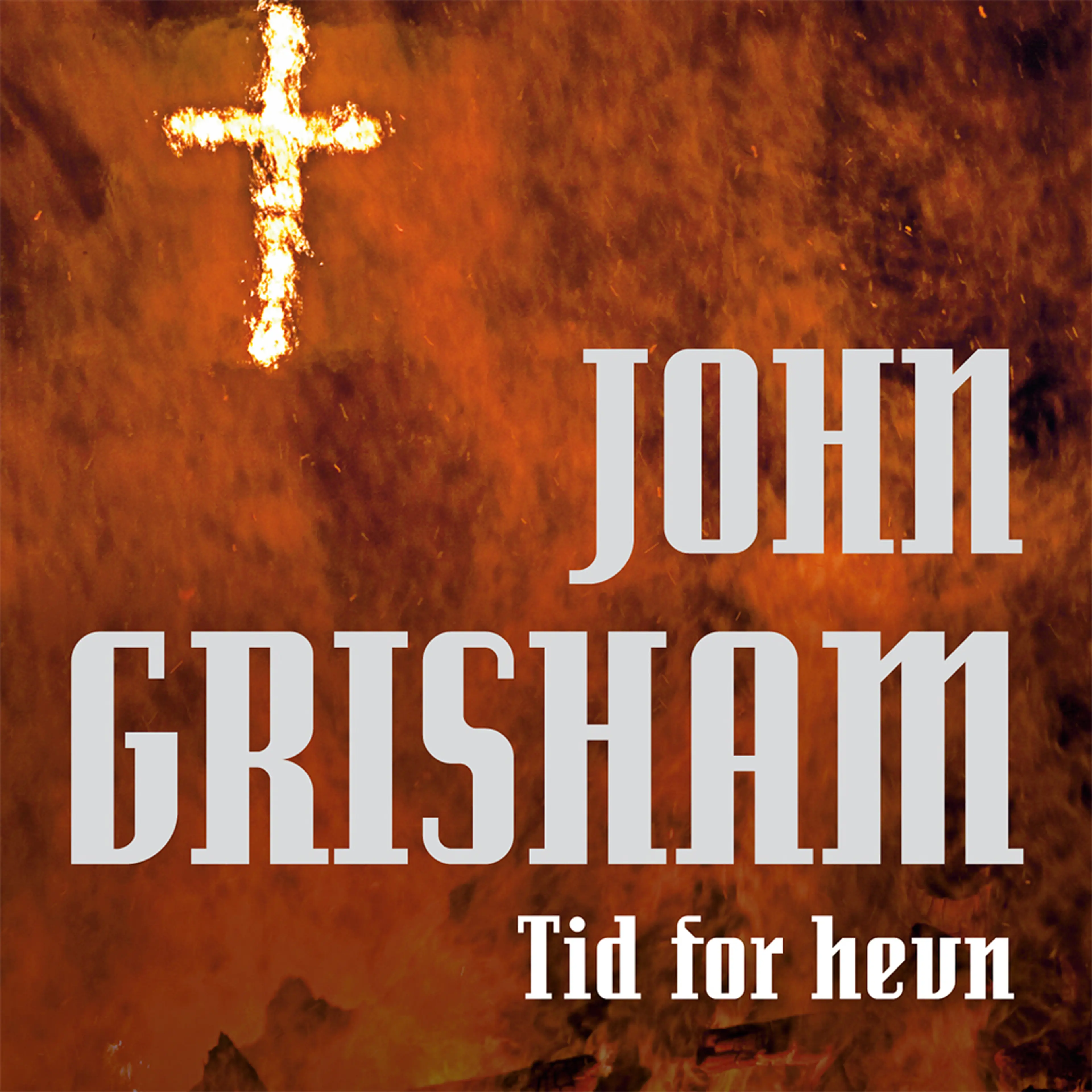 Omslag Tid for hevn av John Grisham (Lydbok)