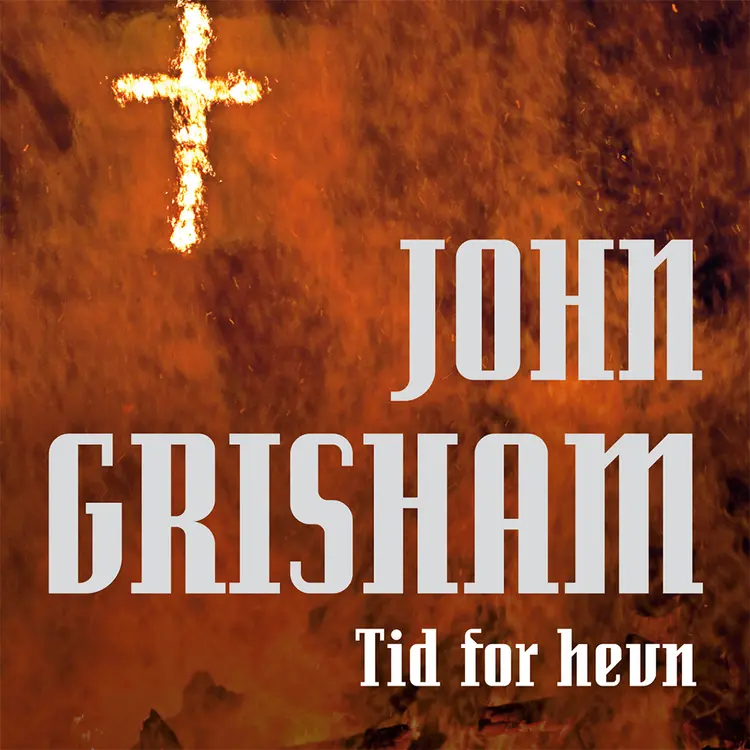 Omslag Tid for hevn av John Grisham (Lydbok)