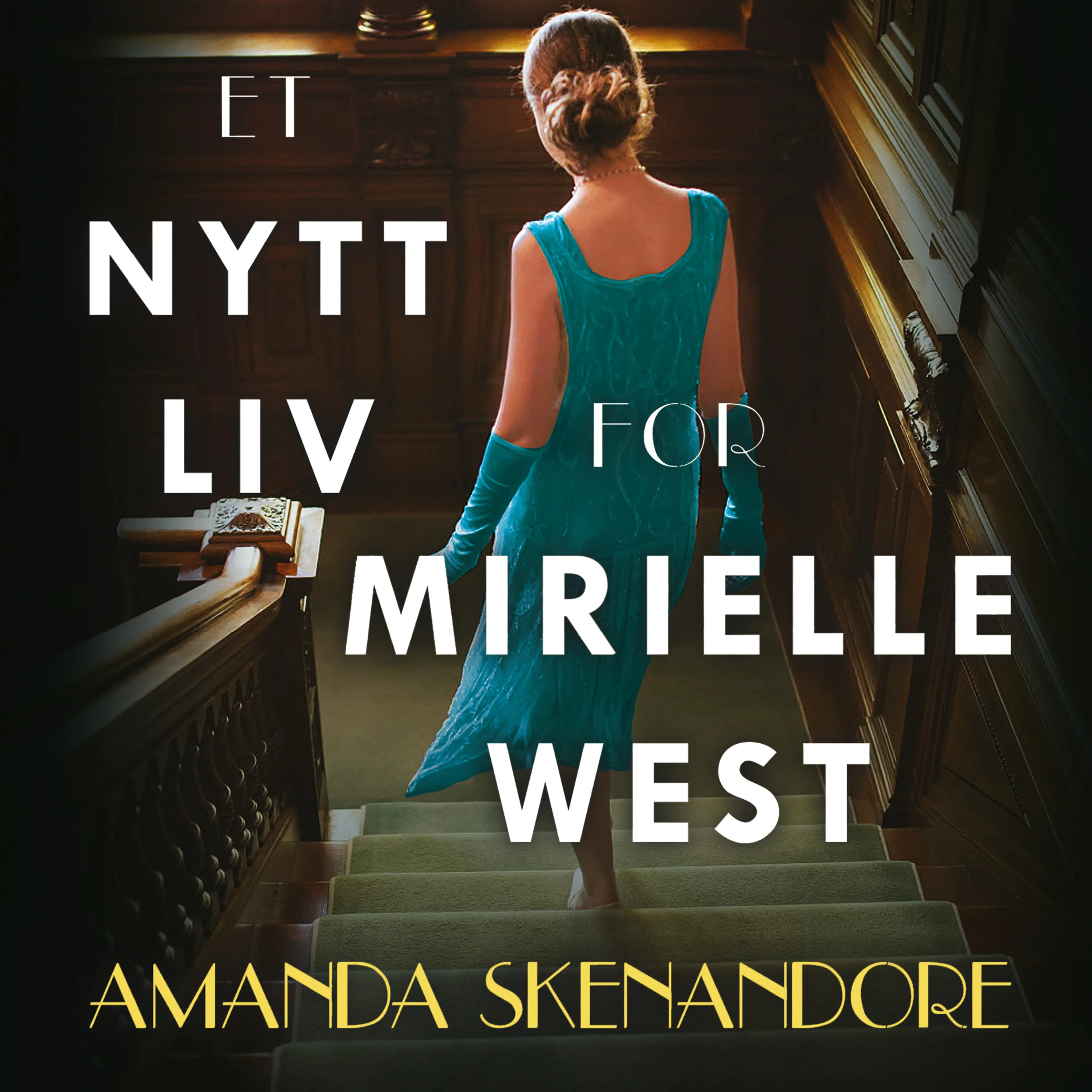 Omslag Et nytt liv for Mirielle West av Amanda Skenandore (Lydbok)